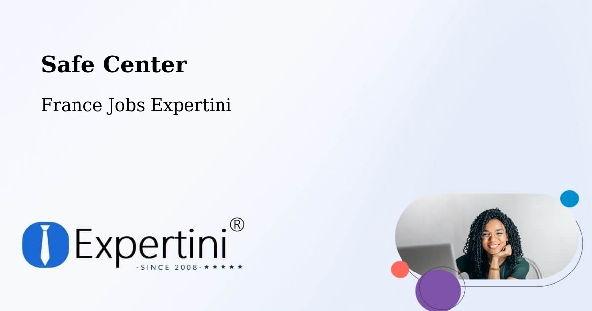 Safety Center – Avignon - France Jobs Expertini